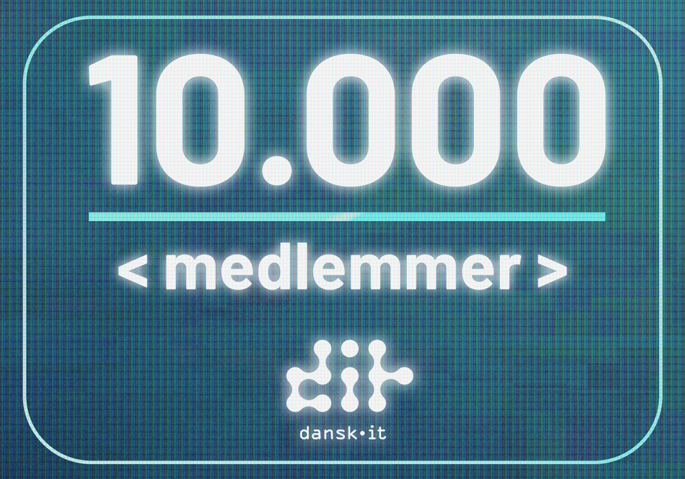 DANSK IT 10.000 medlemmer